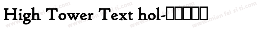 High Tower Text hol字体转换
